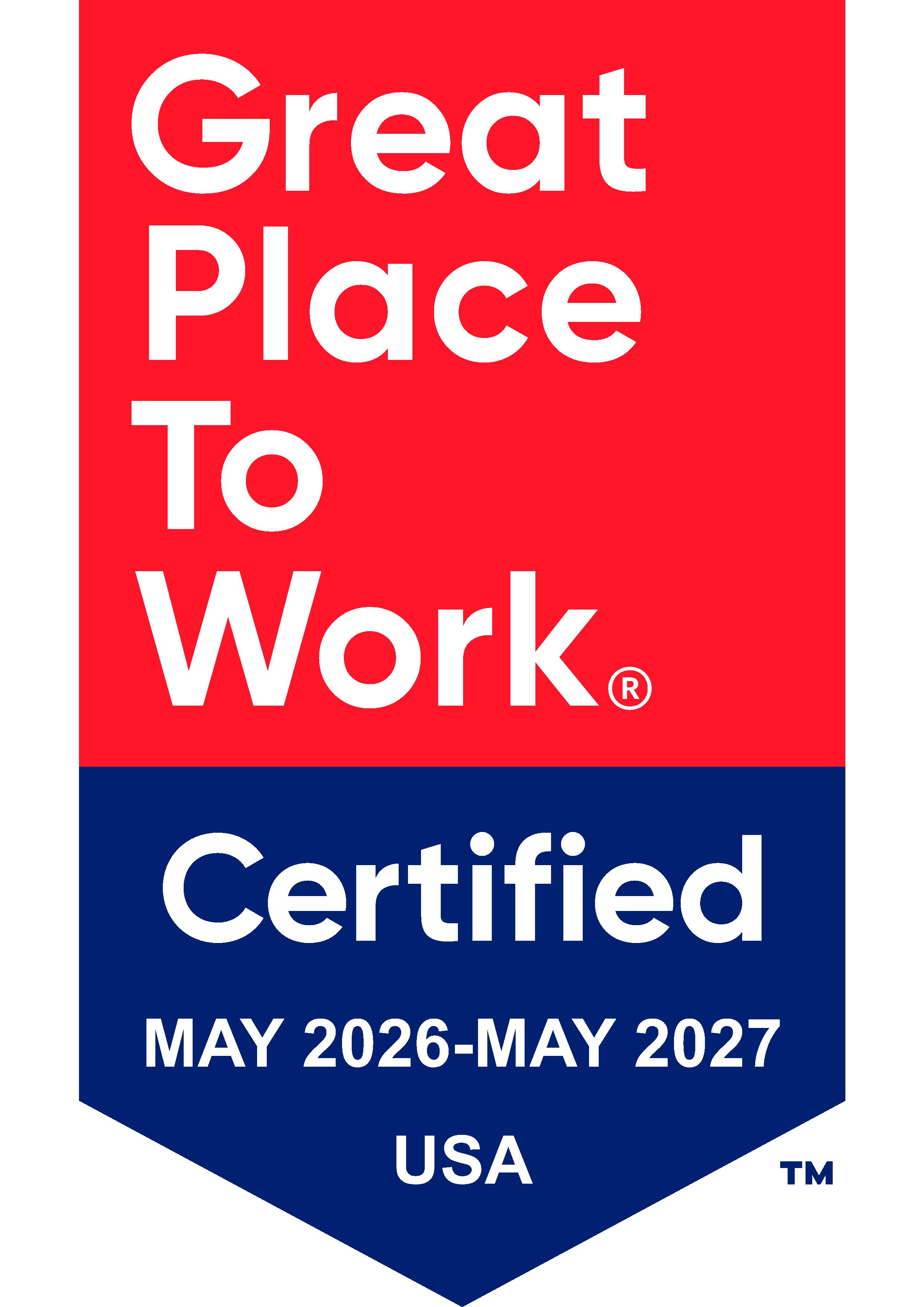 Great Place To Work Certified, May 2026 - May 2027, USA